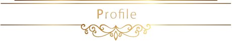 PROFILE プロフィール